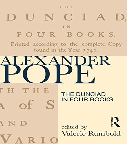 The Dunciad in Four Books (Longman Annotated Texts)