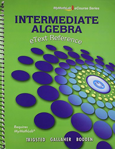 MyMathLab for Trigsted/Gallaher/Bodden Intermediate Algebra - Access Card, Guided Notebook for MyMathLab for Trigsted/Gallaher/Bodden Inter