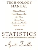 Technology Manual for Statistics: Technology Manual: The Art and Science of Learning from Data