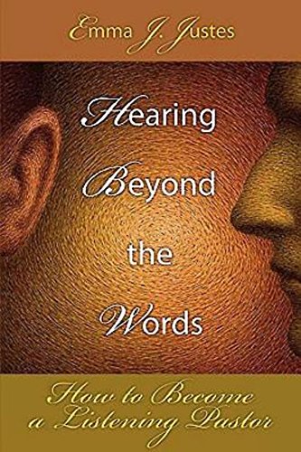 hearing beyond the words how to become a listening pastor