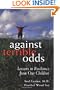 Against Terrible Odds: Lessons in Resilience from Our Children