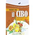 Curarsi con il cibo