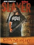 Slayer - No mercy. - Jarek Szubrycht