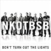 Don't Turn Out The Lights