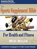 The Sports Supplement Bible: For Health and Fitness