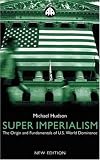 img - for Super Imperialism - New Edition: The Origin and Fundamentals of U.S. World Dominance book / textbook / text book