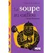 La soupe au caillou