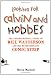 Looking for Calvin and Hobbes: The Unconventional Story of Bill Watterson and his Revolutionary Comic Strip