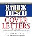 Knock 'em Dead Cover Letters: Features the Latest Information on: Online Postings, Email Techniques, and Follow-up Strategies
