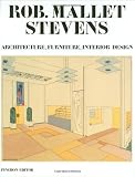 Rob Mallet-Stevens: Architecture, Furniture, Interior Design