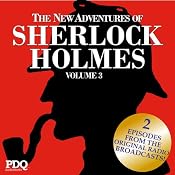The New Adventures of Sherlock Holmes: The Golden Age of Old Time Radio, Vol. 3 | [Arthur Conan Doyle]