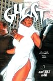 Ghost Volume 1: In the Smoke and Din