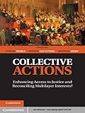 Collective actions : enhancing access to justice and reconciling multilayer interests?