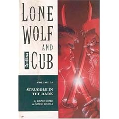 Lone Wolf and Cub Volume 26: Struggle in the Dark