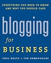 Blogging for Business: Everything You Need to Know and Why You Should Care