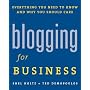 Blogging for Business: Everything You Need to Know and Why You Should Care