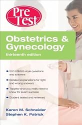 Obstetrics And Gynecology PreTest Self-Assessment And Review, Thirteenth Edition (PreTest Clinical Medicine)