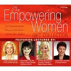 Empowering Women Gift Collection 4-CD set: Revised Edition! by Louise Hay, Caroline Myss, Christiane Northrup, and Susan Jeffers