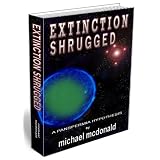Extinction Shrugged