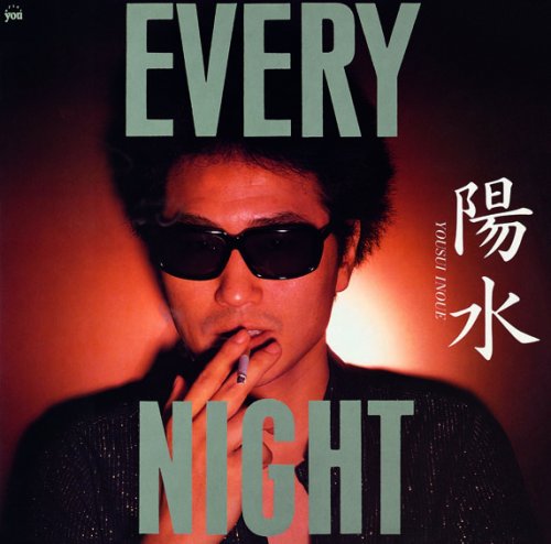 EVERY NIGHT