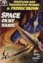 SPACE ON MY HANDS: Something Green; Crisis 1999; Pi In the Sky; Knock; All Good Bems; Daymare; Nothing Sirius; Star Mouse; Come and Go Mad