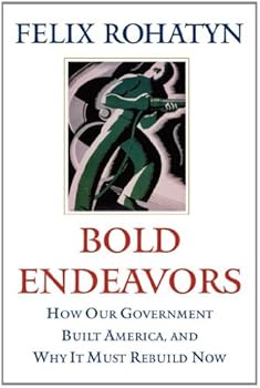 bold endeavors - felix g. rohatyn