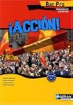 Espagnol Bac pro Accion ! : Programme...