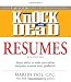 Knock 'em Dead Resumes: Features the Latest Information on: Online Postings, Email Techniques, and Follow-up Strategies