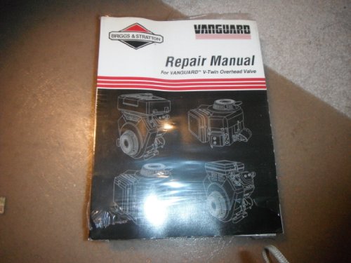 Briggs & Stratton Repair Manual-vanguard V-twin Overhead Valve-1998
