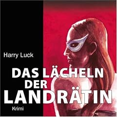 Das L�cheln der Landr�tin