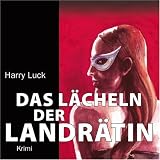 Das L�cheln der Landr�tin