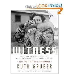 Witness: One of the Great Correspondents of the Twentieth Century Tells Her Story (Schocken paperbacks on Judaica)