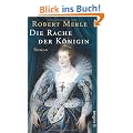 Die Rache der K�nigin: Roman (Fortune de France)