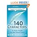140 Characters: A Style Guide for the Short Form
