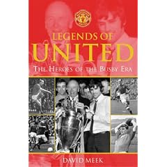 Legends Of United: The Heroes Of The Busby Era