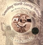 Lee Ann Womack in the book Something Worth Leaving Behind Lee Ann Womack in the book Something Worth Leaving Behind