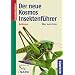 Der neue Kosmos-Insektenf�hrer