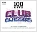 Various-Artists-100 Hits - Club Classics cd cover