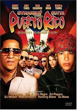Straight Outta Puerto Rico: Reggaeton's Rough Road to Glory