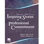 Dentists Who Care: Inspiring Stories Of Professional Commitment