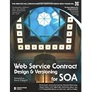 Web Service Contract Design and Versioning for SOA