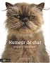 Humeur de chat : Adoptez la