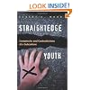 Straightedge Youth: Complexity and Contradictions of a Subculture