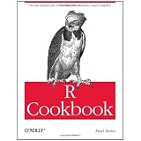 R Cookbook (O'Reilly Cookbooks) ~ Paul Teetor