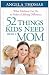 52 Things Kids Need from a Mom