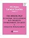 IAS Mains General Studies Paper 3 TECHNOLOGY ECONOMIC DEVELOPMENT BIO DIVERSITY ENVIRONMENT, SECURITY & DISASTER MANAGEMENT RS.282.00