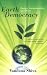 Earth Democracy: Justice, Sustainability & Peace