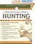 The Politically Incorrect Guide to Hunting (Politically Incorrect Guides)