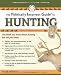 The Politically Incorrect Guide to Hunting (Politically Incorrect Guides)