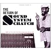 The Return of Sound System Scratch